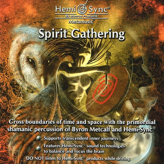 魂の集り（スピリット・ギャザリング）